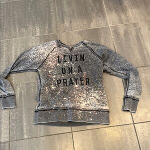 The Light Blonde Living on a Prayer Sweatshirt